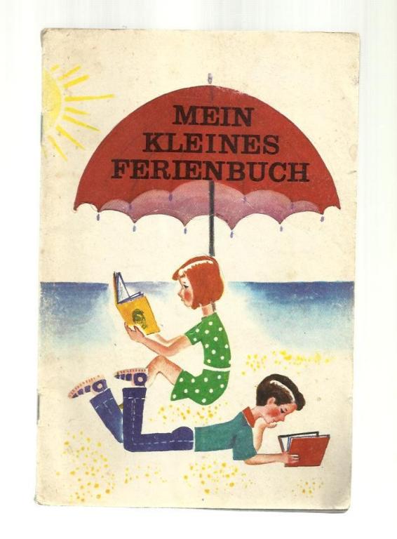 Сост. Златогорская Р.Л. Mein kleines Ferienbuch / Почитай летом.