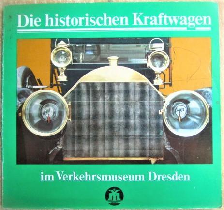 Die historischen Kraftwagen im Verkehrsmuseum Dresden./ Исторические автомобили