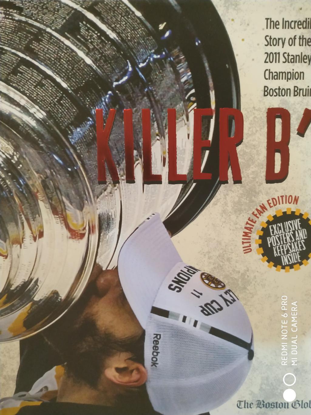 2011 KILLER B's BOSTON BRUINS' STANLEY CUP THE BOSTON GLOBE