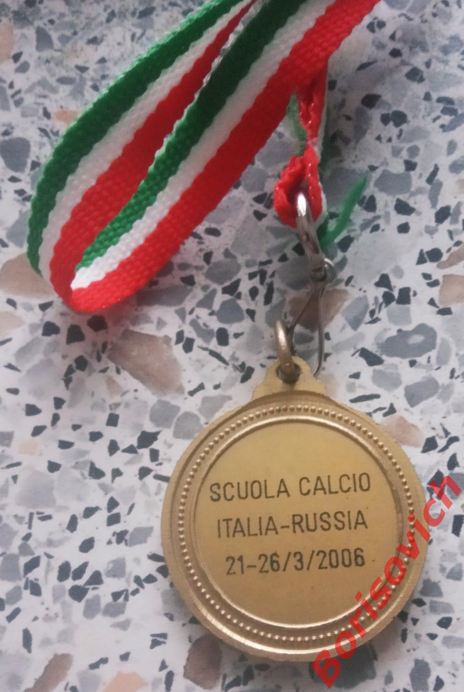 Медаль Футбол Италия - Россия Турнир 21-26.03.2006