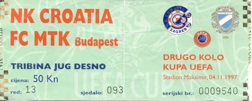 білет Динамо=Croatia Zagreb Хорв-MTK Budapest Hungary/Угорщина 1997 match ticket
