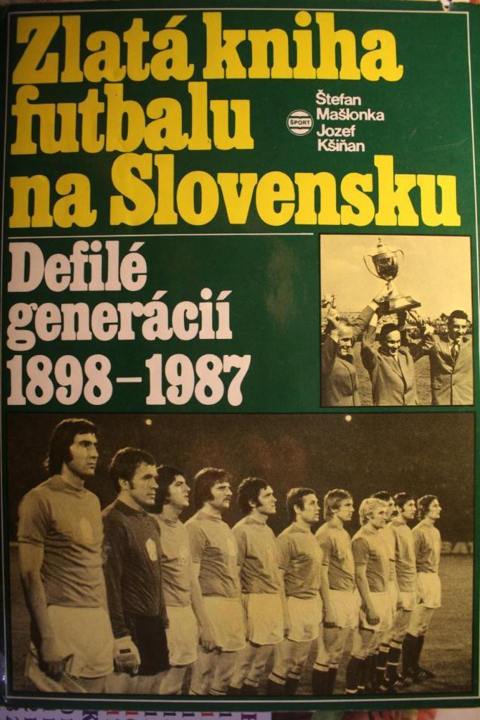 Золотая книга футбола Словакии (Zlata Kniha Futbalu na Slovensku)