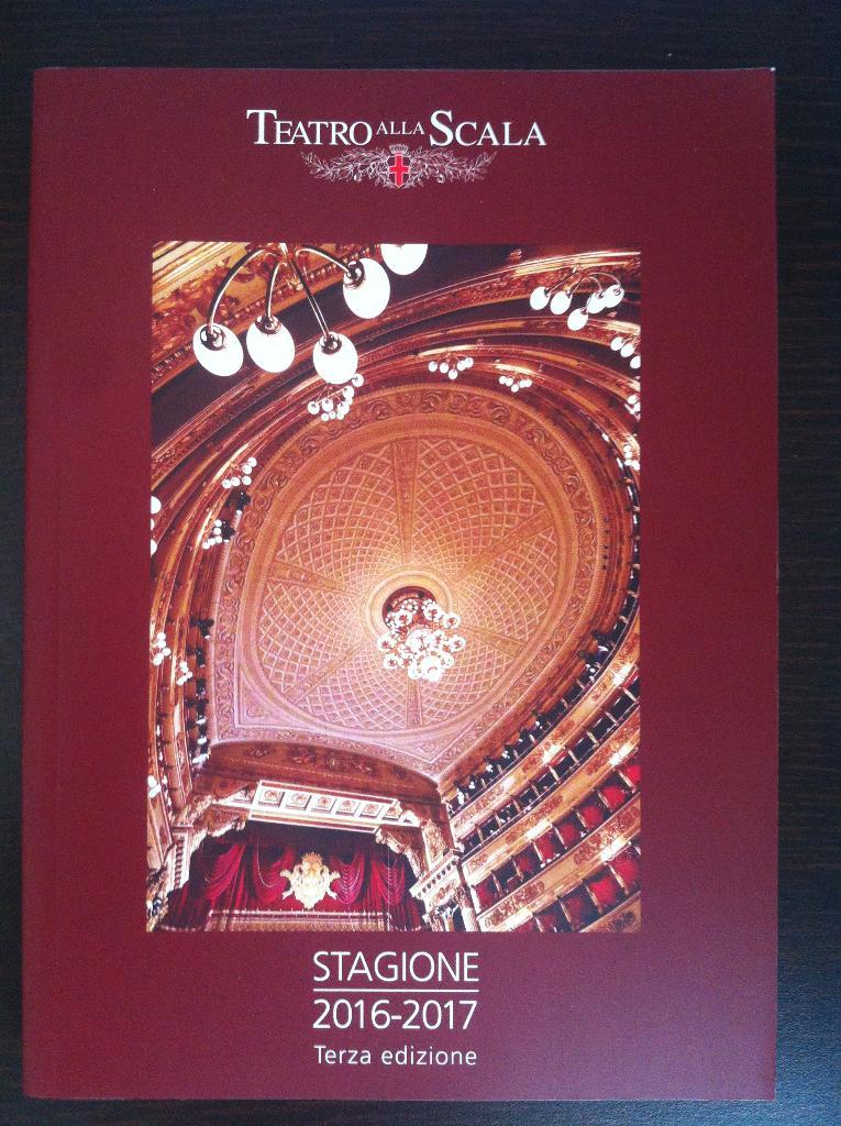 Театр Ла Скала Милан Италия.La Scala, Teatro alla Scala Сезон 2016-2017