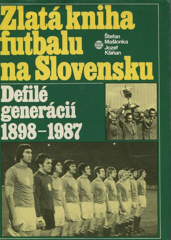История Словацкого футбола 1898-1987