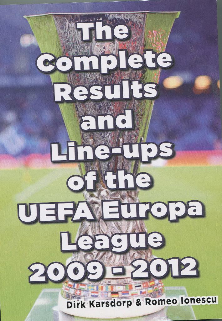 The Complete results and Line-ups of the UEFA Europa League 2009-2012