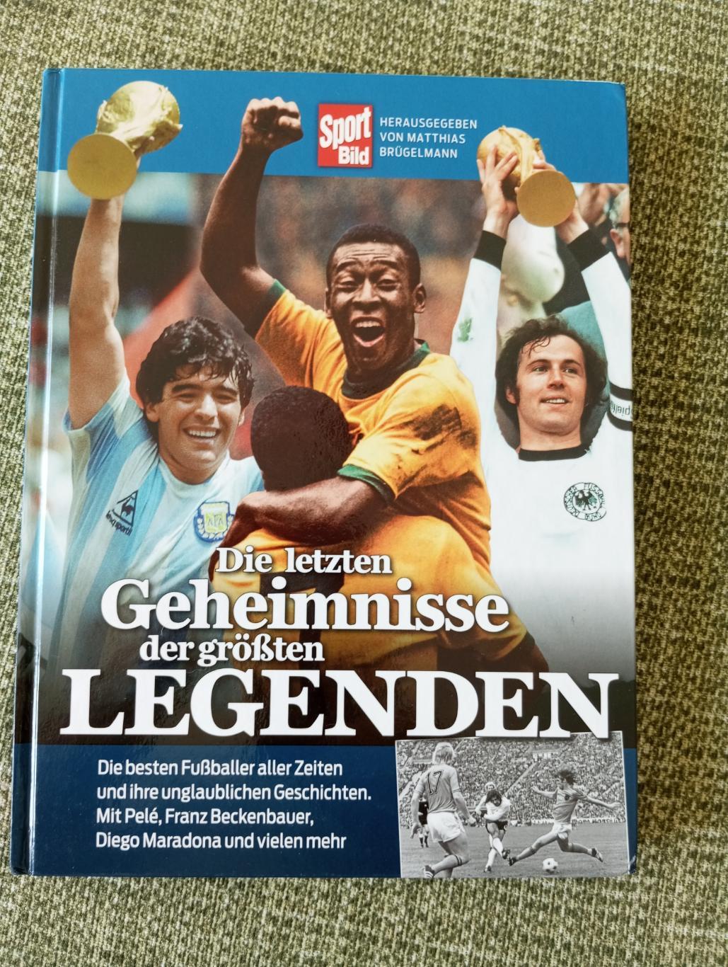 Легенды футбола (лучшие игроки мира) Книга.Sport Bild