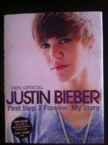 JUSTIN BIEBER First Step 2 Forever: My Story + Постер. Оригинал на англ.языке.