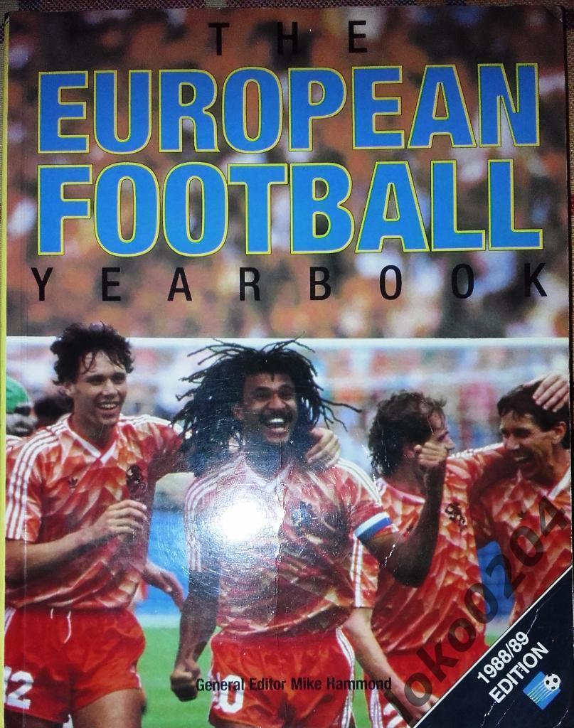 THE EUROPEAN FOOTBALL YEARBOOK 1988-89.