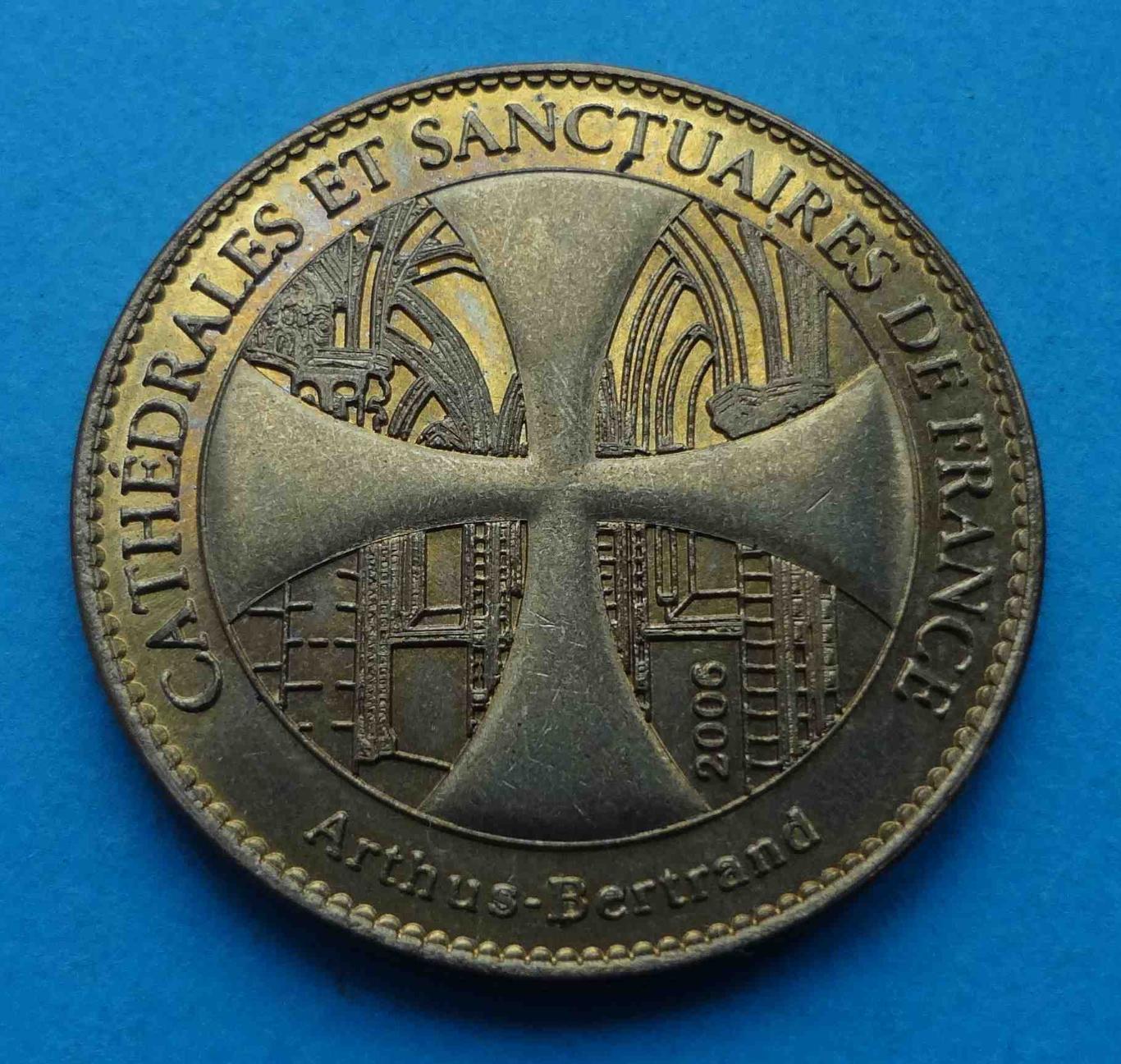 Монета-жетон Франция Жетон 2006 Кафедральный собор Нотр-Дам (20)