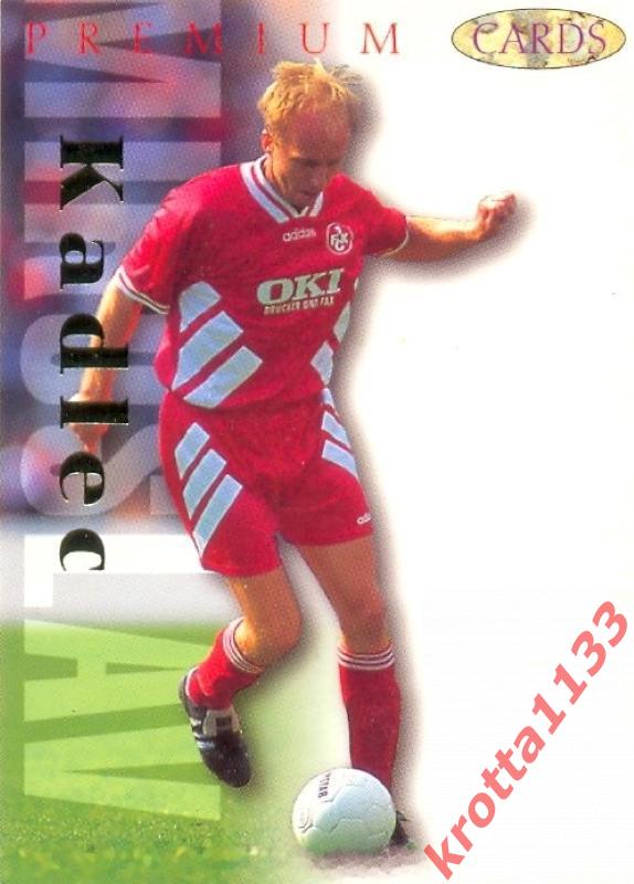Miroslav Kadlec FC Kaiserslautern PANINI Bundesliga Premium 1995-1996