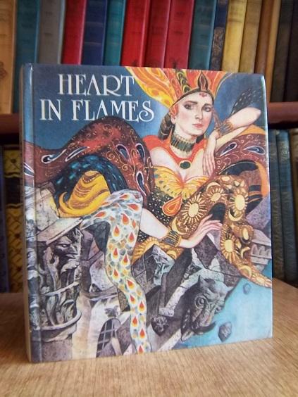 Heart In Flames: Tales Of Action And Intrigue By Ukrainian Authors./ Гаряче Серце. Казки українських письменників.