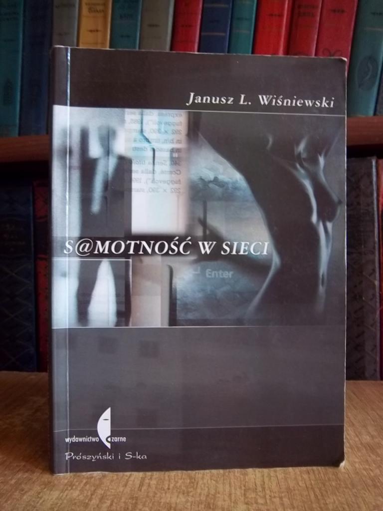 Wisniewski J. Samotnosc w sieci.