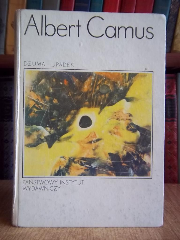 Camus A. Dzuma. Upadek. Lektura szkolna