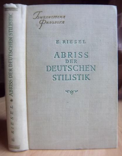 Abriss der Deutschen Stilistik./ Очерки по стилистике немецкого языка.