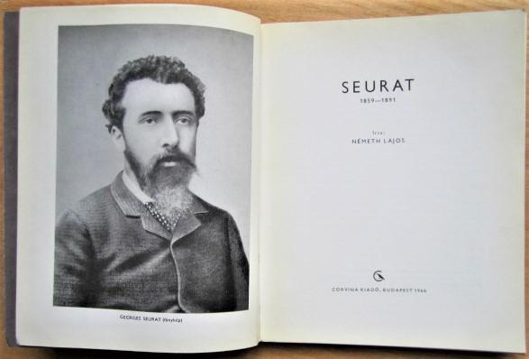 Nemeth Lajos Georges Seurat 1859-1891. 1