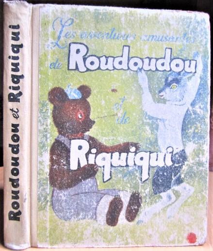 Les aventures amusantes de Roudoudou et de Riquiqui./ Забавные приключения Рудуд