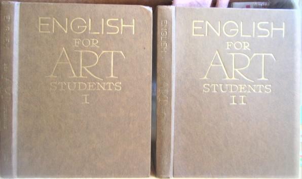 English for Art Students I - II./ Учебник английского языка для вузов искусств (в двух частях).