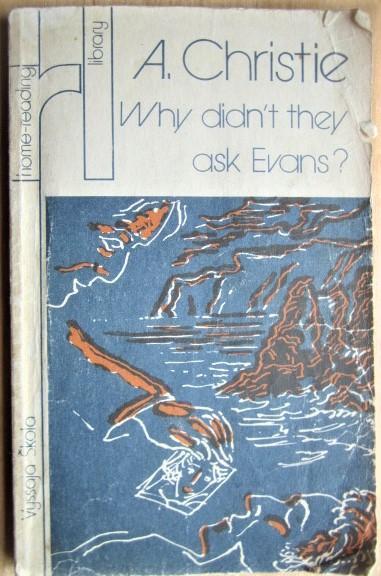 Agatha Christie/ Агата Кристи	Why Didn't They Ask Evans?/ Ответ знает Эванс.