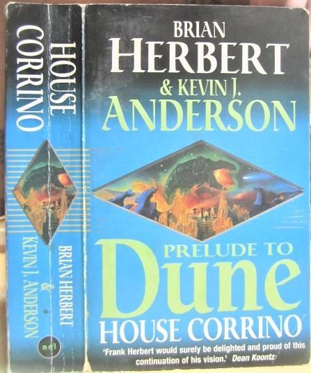 Herbert F., Anderson K.	House Corrino. Prelude to Dune III.