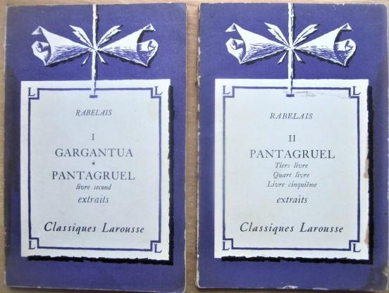 Rabelais. Gargantua Pantagruel. Livre II.; Pantagruel. Livre III, IV, V. (extr.)