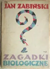 Jan Zabinski/ Ян Жабінський	Zagadki biologiczne./ Біологічні загадки.