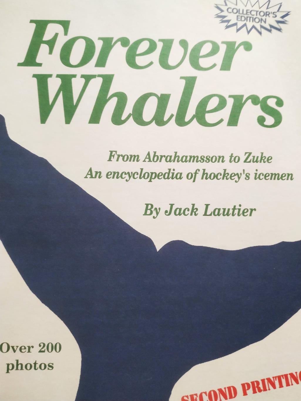 ХОККЕЙ КНИГА НХЛ ХАРТФОРД УЭЙЛЕРС NHL 1997 FOREVER WHALERS by JACK LAUTIER