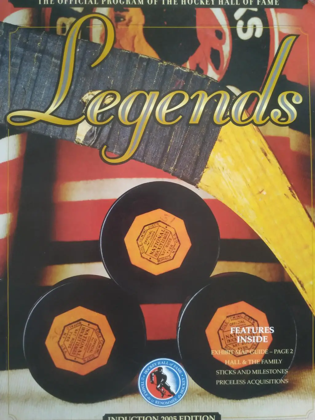 ХОККЕЙ ПРОГРАММА ЗАЛ СЛАВЫ НХЛ 2005-05 LEGENDS OF THE HHOF OFFICIAL PROGRAM