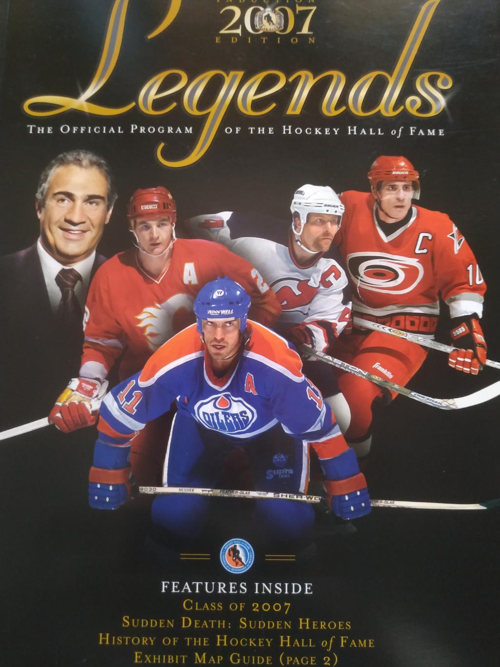 ХОККЕЙ ПРОГРАММА ЗАЛ СЛАВЫ НХЛ 2007 LEGENDS OF THE HHOF OFFICIAL PROGRAM