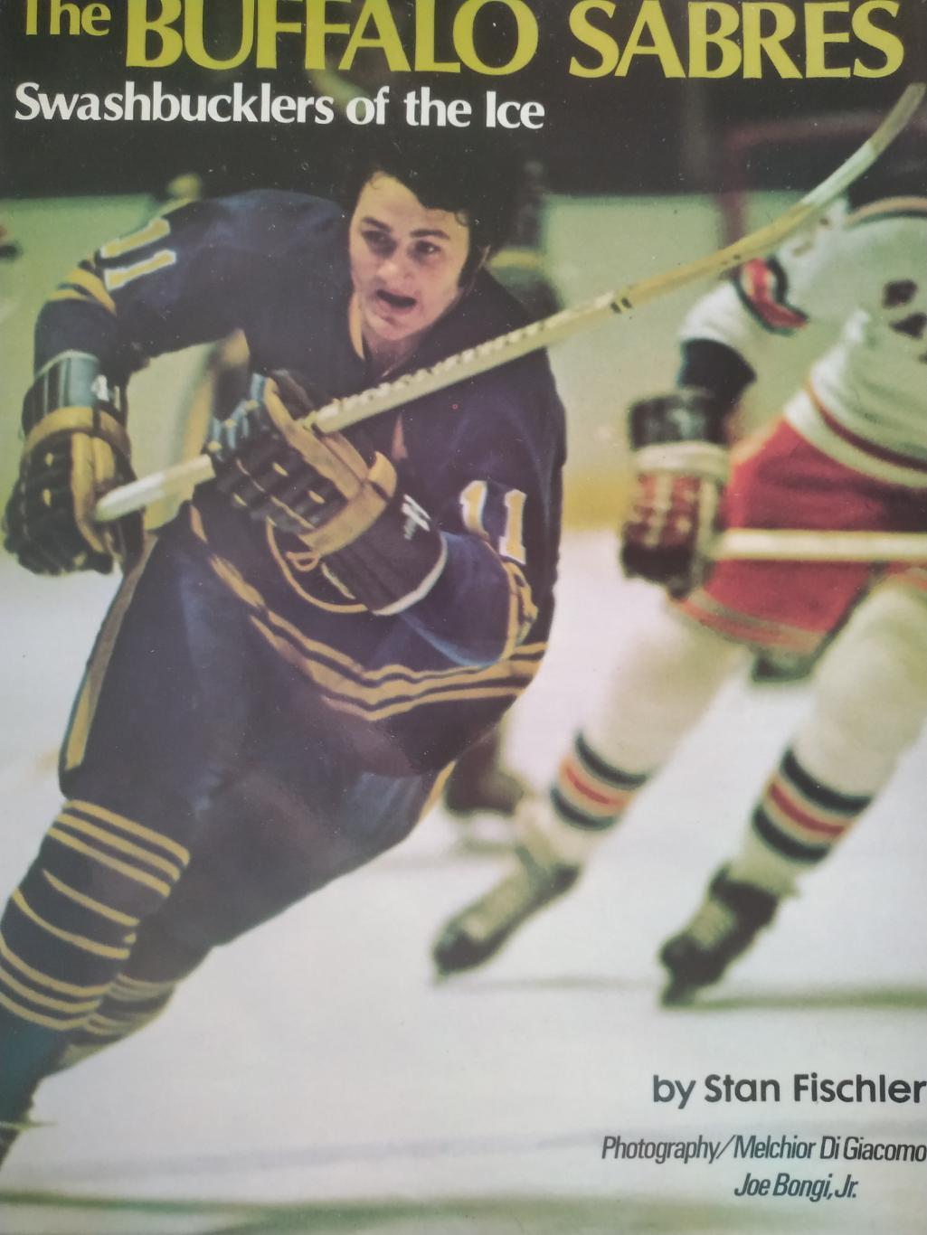 КНИГА АЛЬБОМ НХЛ БАФФАЛО СЭЙБРЗ 1974 NHL BUFFALO SABRES by STAN FISCHLER