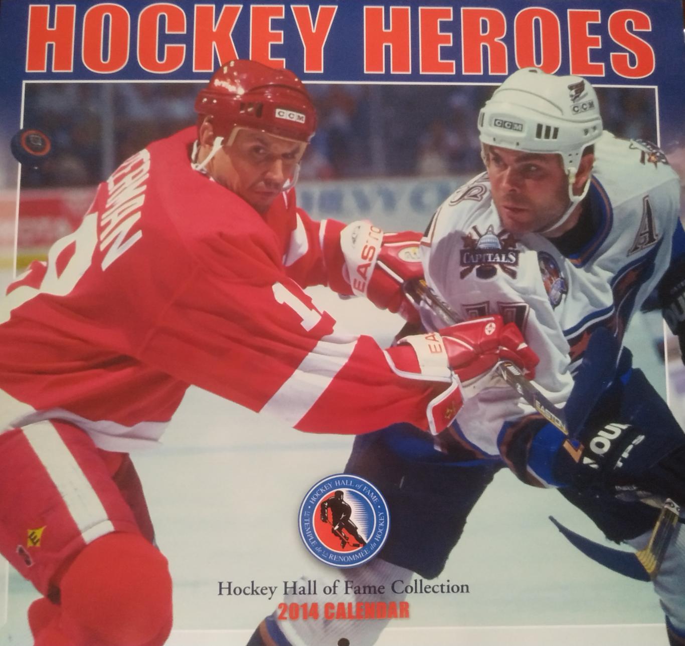 ХОККЕЙ КАЛЕНДАРЬ ЗАЛ СЛАВЫ НХЛ 2014 NHL HOCKEY HALL OF FAME OFFICIAL CALENDAR