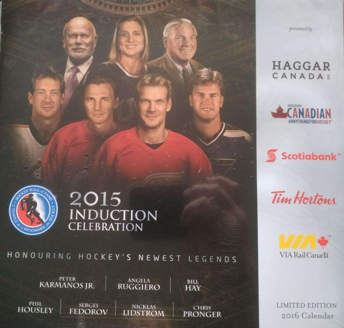 ХОККЕЙ КАЛЕНДАРЬ ЗАЛ СЛАВЫ НХЛ 2015 NHL HOCKEY HALL OF FAME OFFICIAL CALENDAR