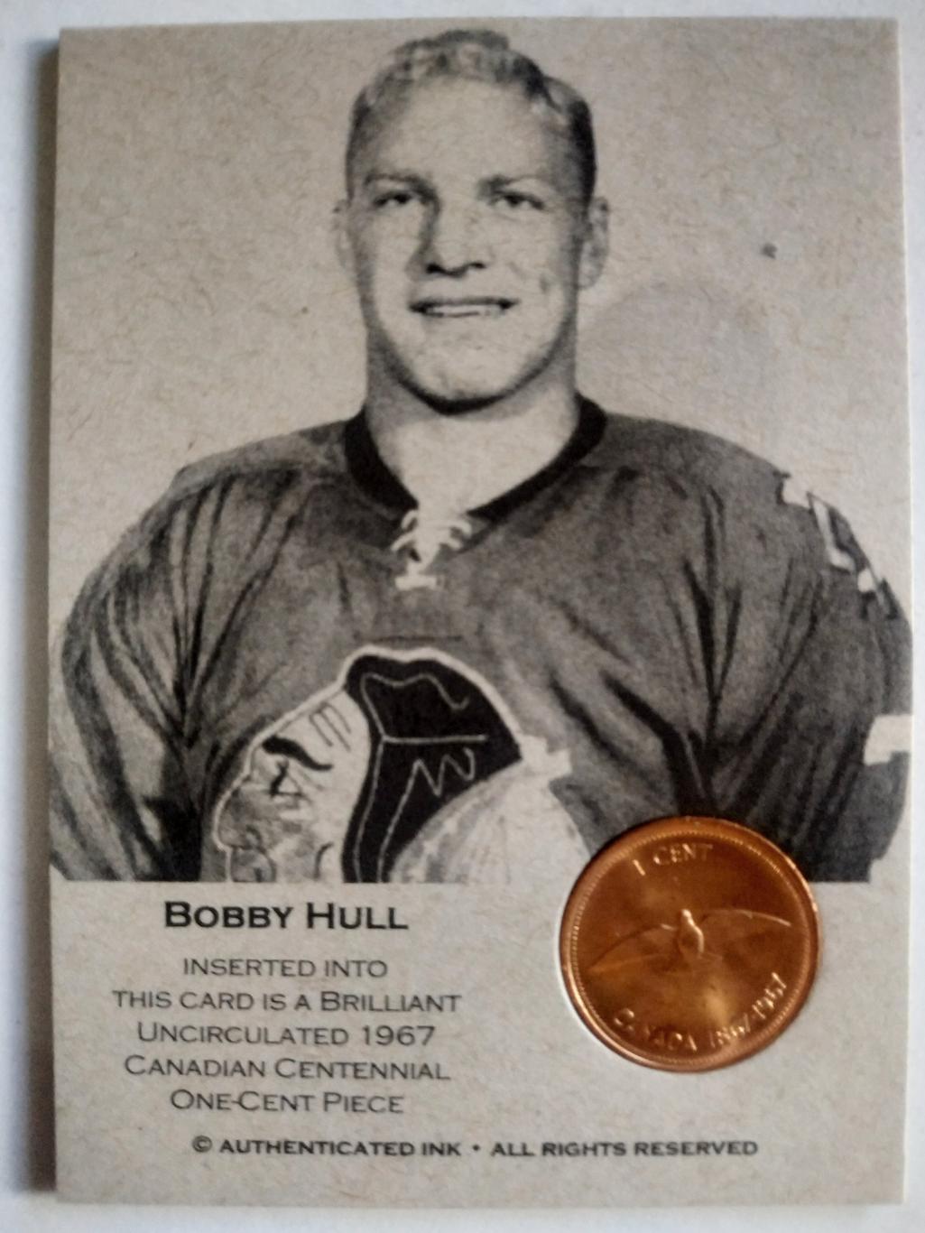 ХОККЕЙ КАРТОЧКА МОНЕТА НХЛ БОББИ ХАЛЛ 1967 NHL BOBBY HULL CENTENNIAL COIN CARD