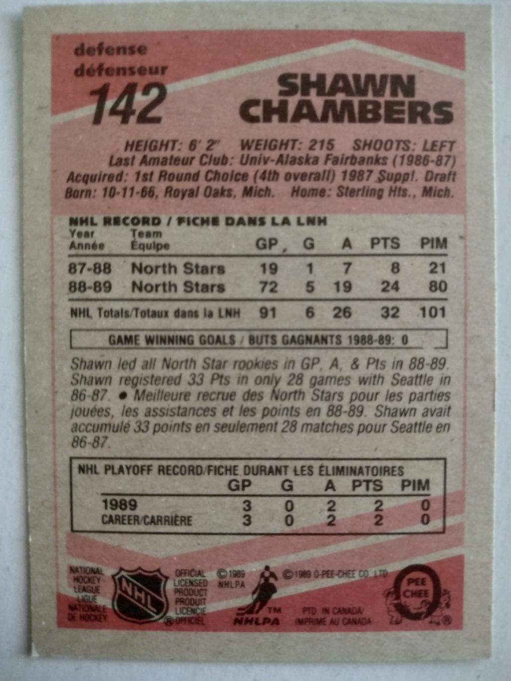 ХОККЕЙ КАРТОЧКА НХЛ O-PEE-CHEE 1989 NHL SHAWN CHAMBERS MINNESOTA NORTH STAR #142 1