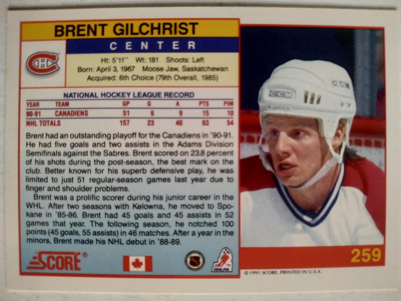 ХОККЕЙ КАРТОЧКА НХЛ SCORE 1991 NHL BRENT GILCHRIST MONTREAL CANADIENS #259 1