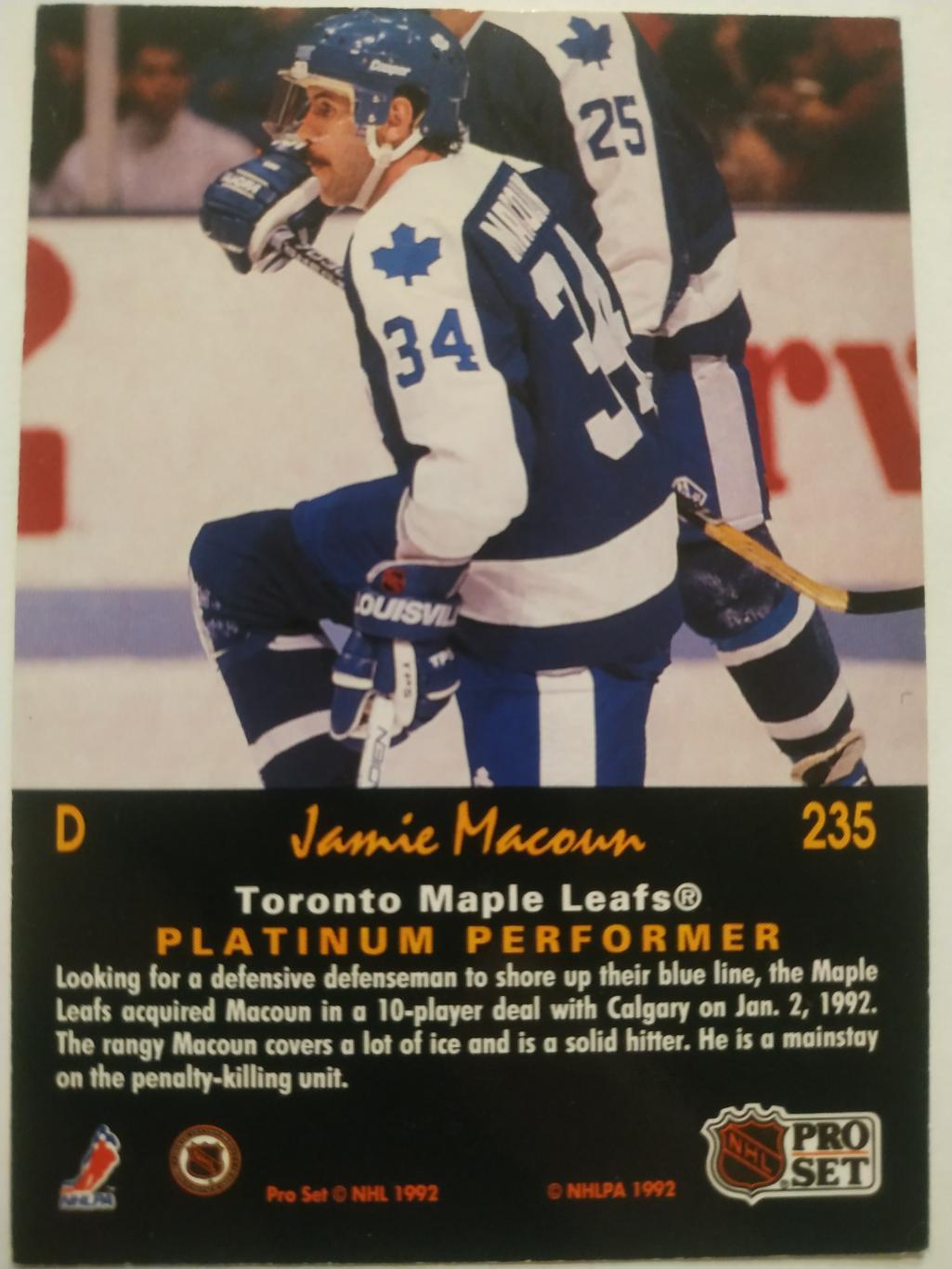 ХОККЕЙ КАРТОЧКА НХЛ PRO SET PLATINUM 1992 NHL JAMIE MACOUN MAPLE LEAFS #235 1