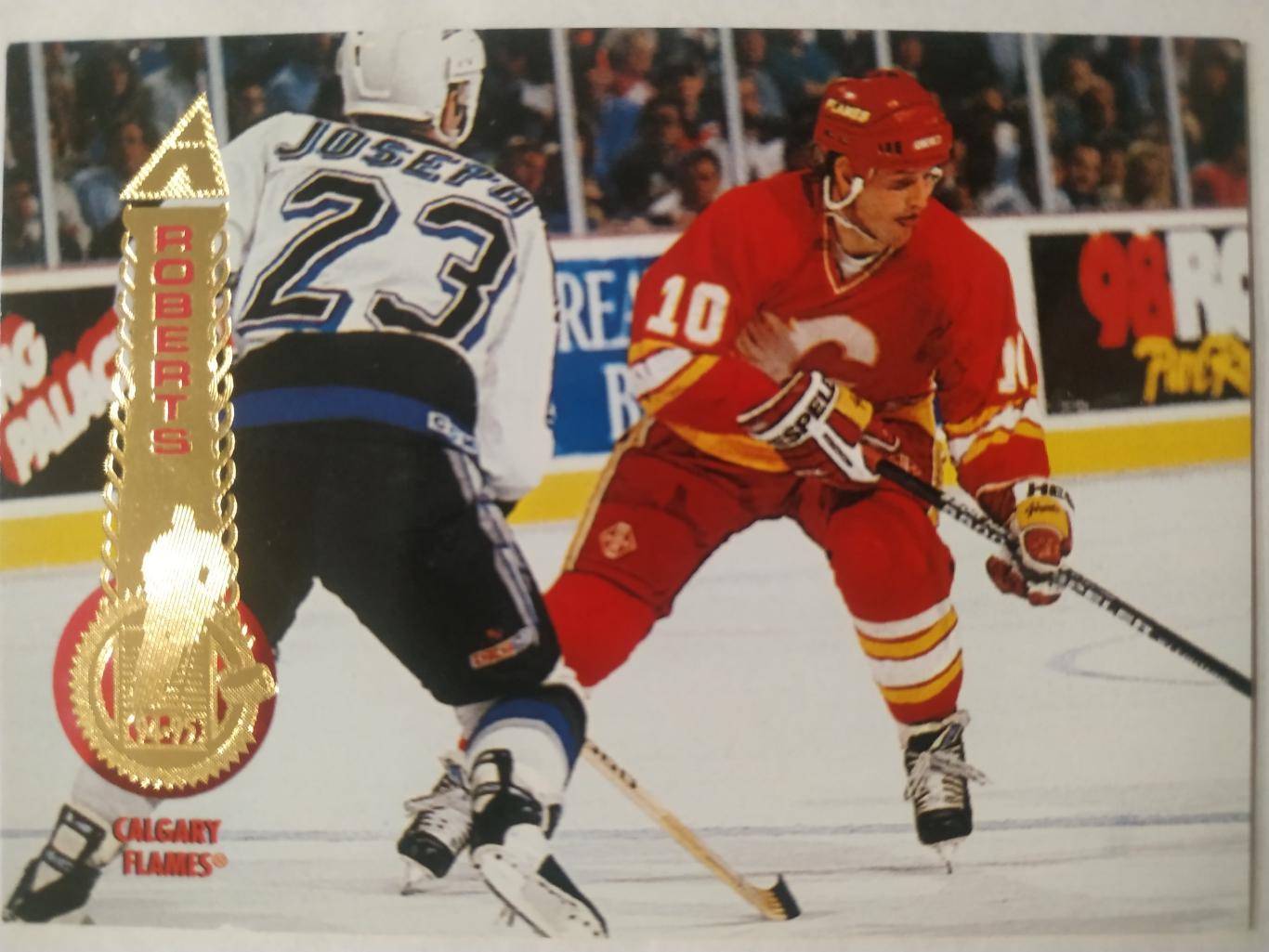 ХОККЕЙ КАРТОЧКА НХЛ PINNACLE 1994-95 NHL GARY ROBERTS CALGARY FLAMES #115