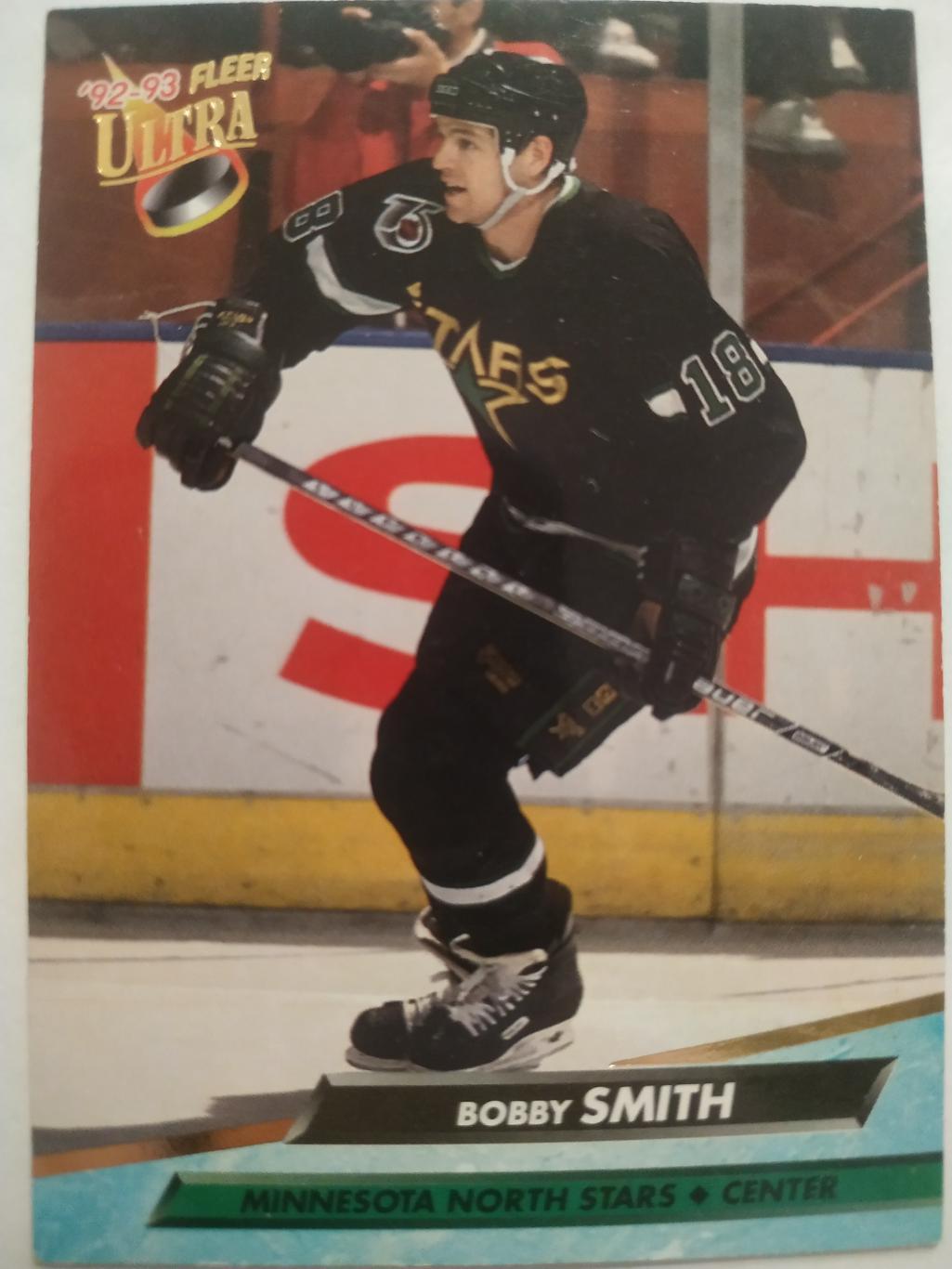 ХОККЕЙ КАРТОЧКА НХЛ FLEER ULTRA 1992-93 NHL BOBBY SMITH MINNESOTA NORTH STAR #97
