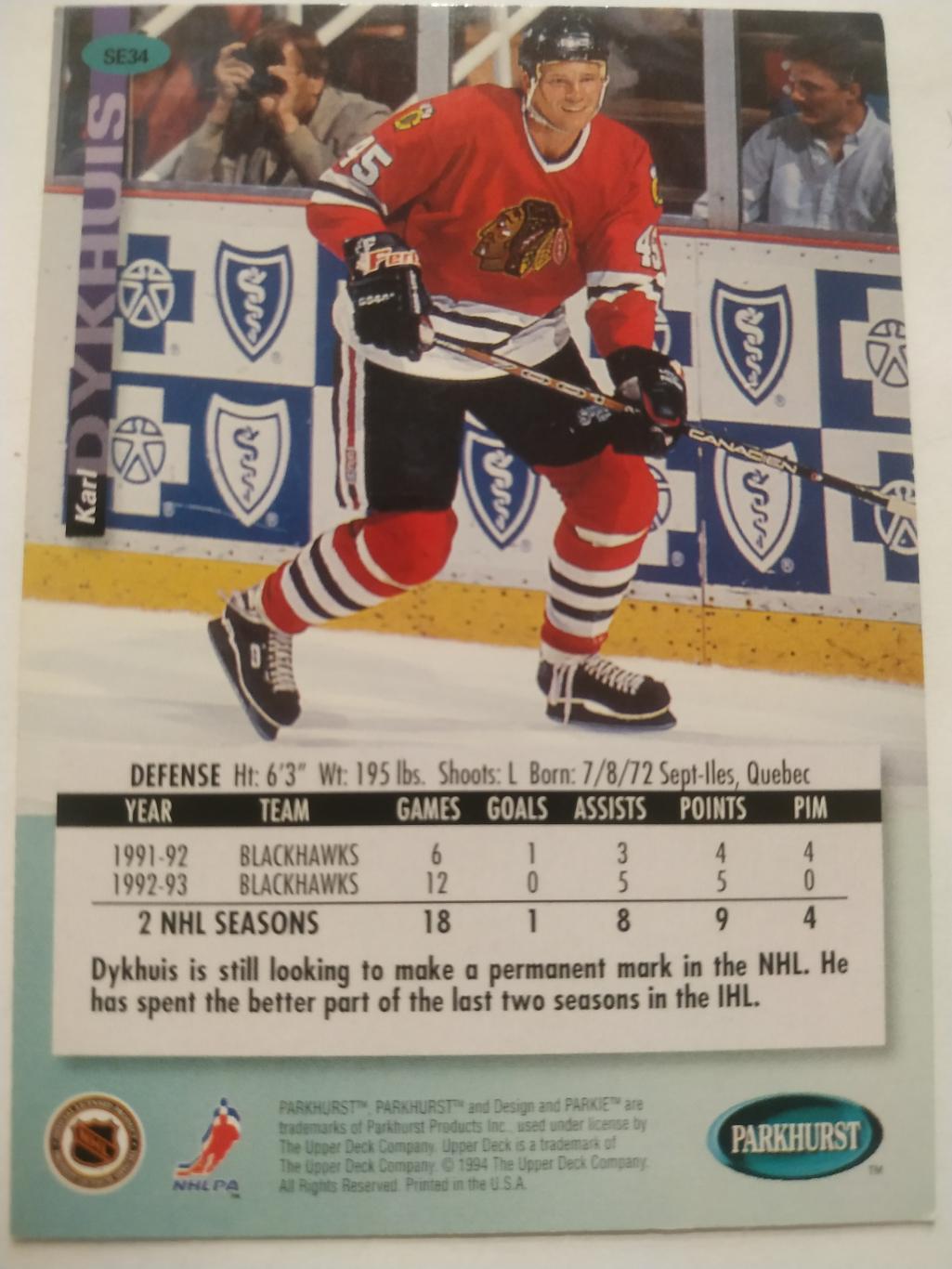 ХОККЕЙ КАРТОЧКА НХЛ PARKHURST 1994-95 NHL KARL DYKHUIS CHICAGO BLACKHAWKS #SE34 1