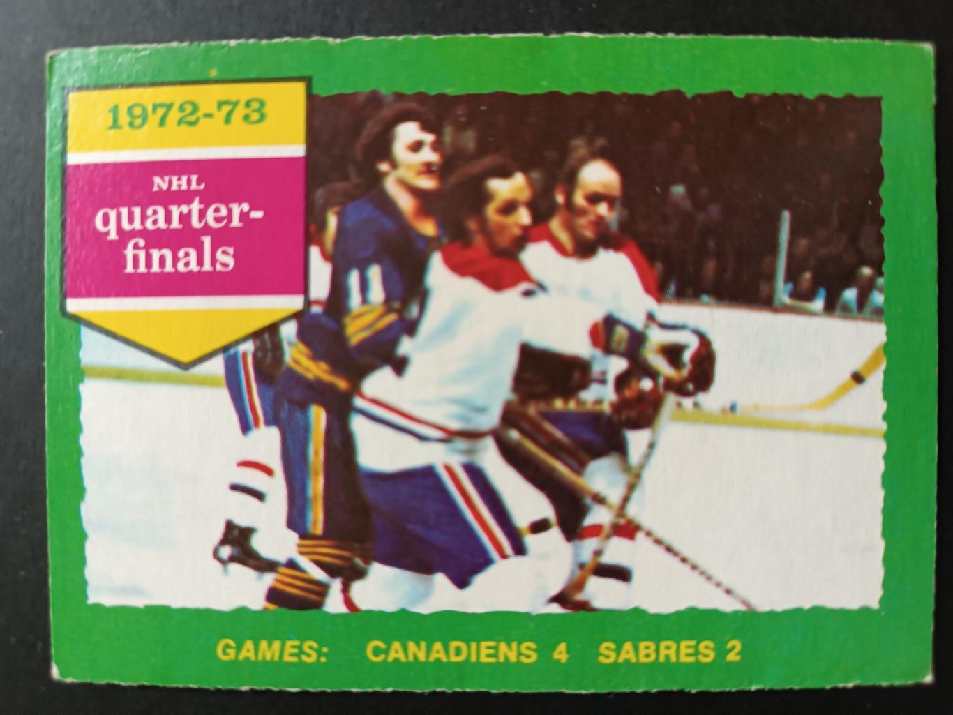 ХОККЕЙ КАРТОЧКА НХЛ O-PEE-CHEE 1973-74 NHL STANLEY CUP CANADIENS SABRES #191