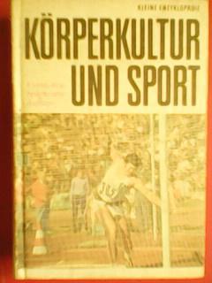 Korperkultur und Sport. малая энциклопедия. Гуртом знижки до 43%!