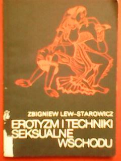 Z.Lew-Starowicz. EROTYZM I TECHNIKI SEKSUALNE WSCHODU.(на польском языке.)