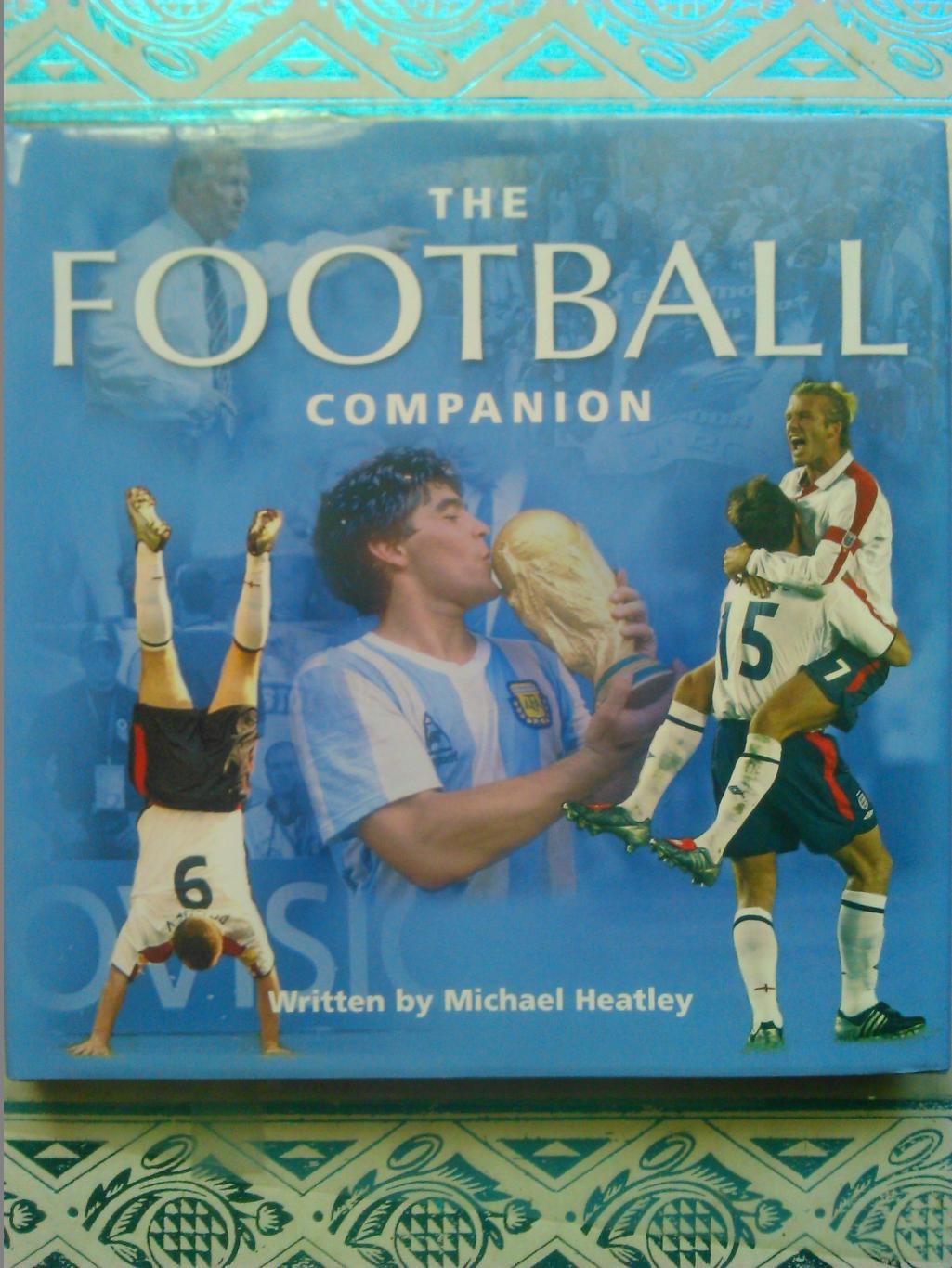 The FOOTBALL COMPANION.(Майкл Хитли.Футбол от А до Z) (AНГЛИЯ) раритет!