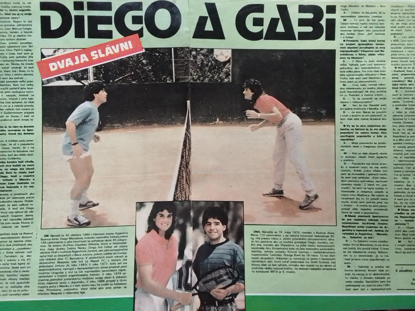 Король Диего МАРАДОНА и Габриела САБАТИНИ (52 Х 31 см.) Оптом скидки 35%!