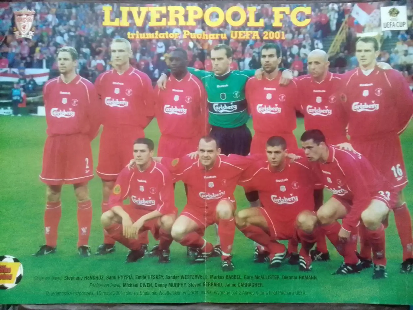 LIVERPOOL FC / ЛИВЕРПУЛЬ победитель КУЕФА 2001. (29 х 42 см.) Оптом скидки 35%!
