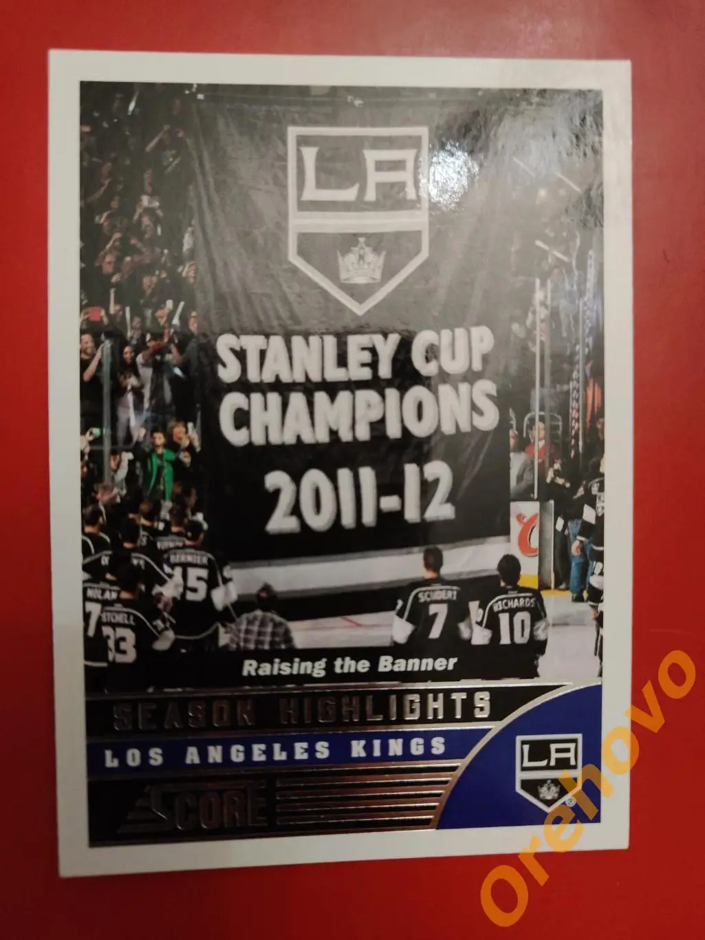 STANLEY CUP CHAMPIONS 2011-2012 No 581 Лос-Анджелес 2013-14 Score Panini