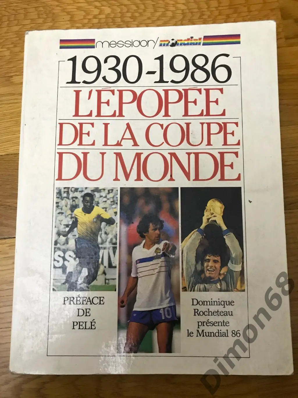 onze mondial история чемпионатов мира 1930-1986г целый в хорошем состоянии