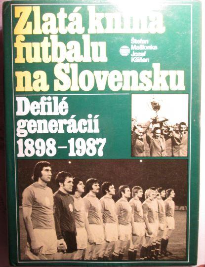 Stefan Maslonka Zlata kniga futbalu na Slovensku (1898-1987)