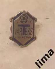 Знак футбол Футбольный клуб Вартекс Вараждин Хорватия 2010-й год выпуск