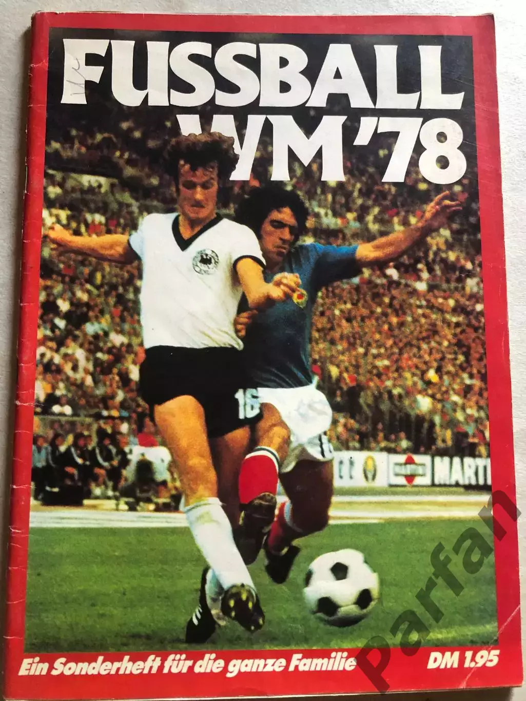 Футбол Fussball WMЧемпіонат Світу 1978 Спецвипуск