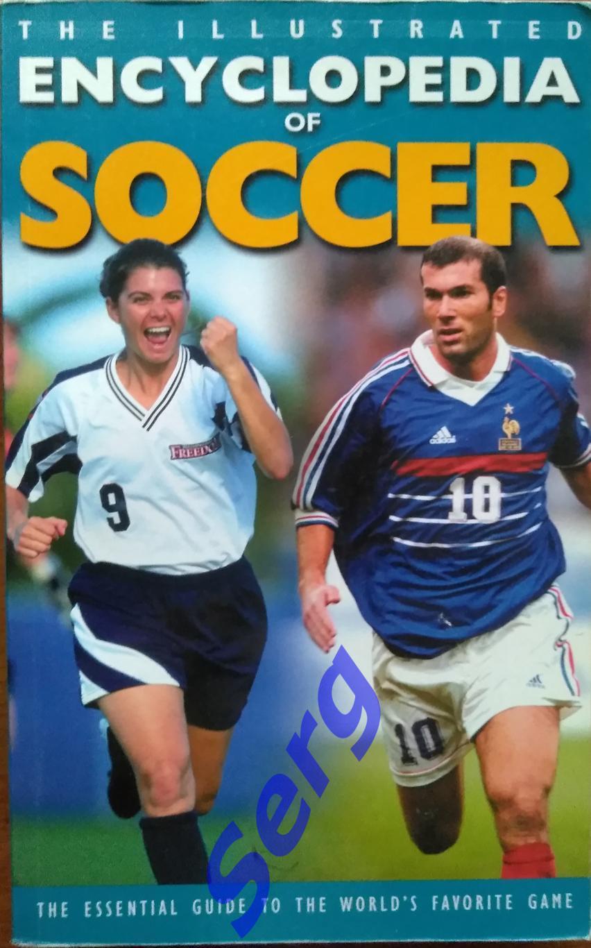 Keir Radnedge The illustrated encyklopedia of soccer 2001 year
